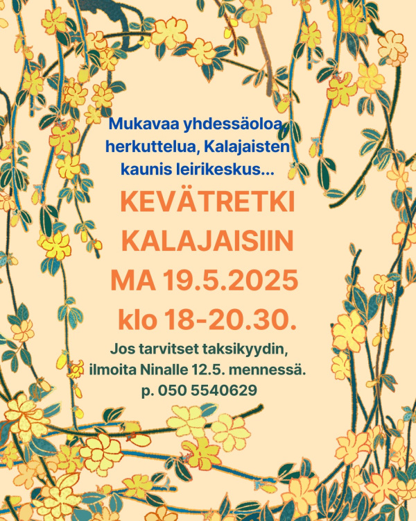 Wanhan illan retki Kevätretki Kalajaisiin