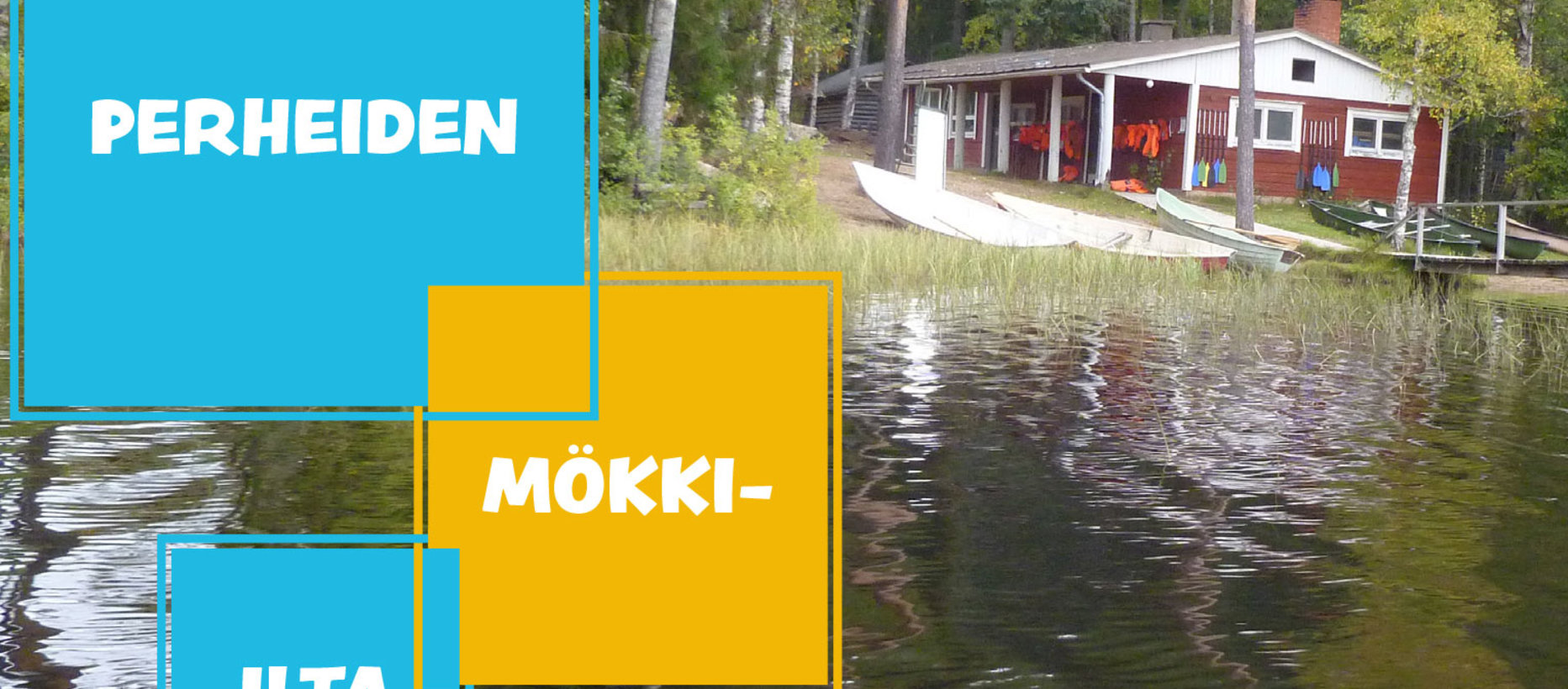 Perheiden mökki-ilta