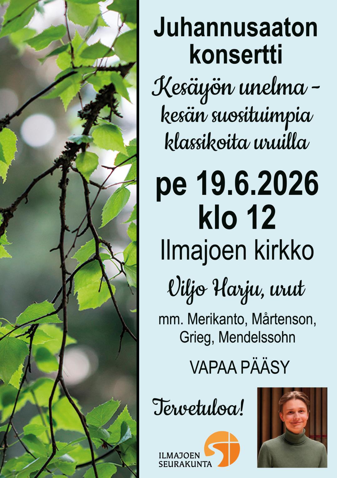 Juhannusaaton konsertti pe 19.6. klo 12 kirkossa, Viljo Harju