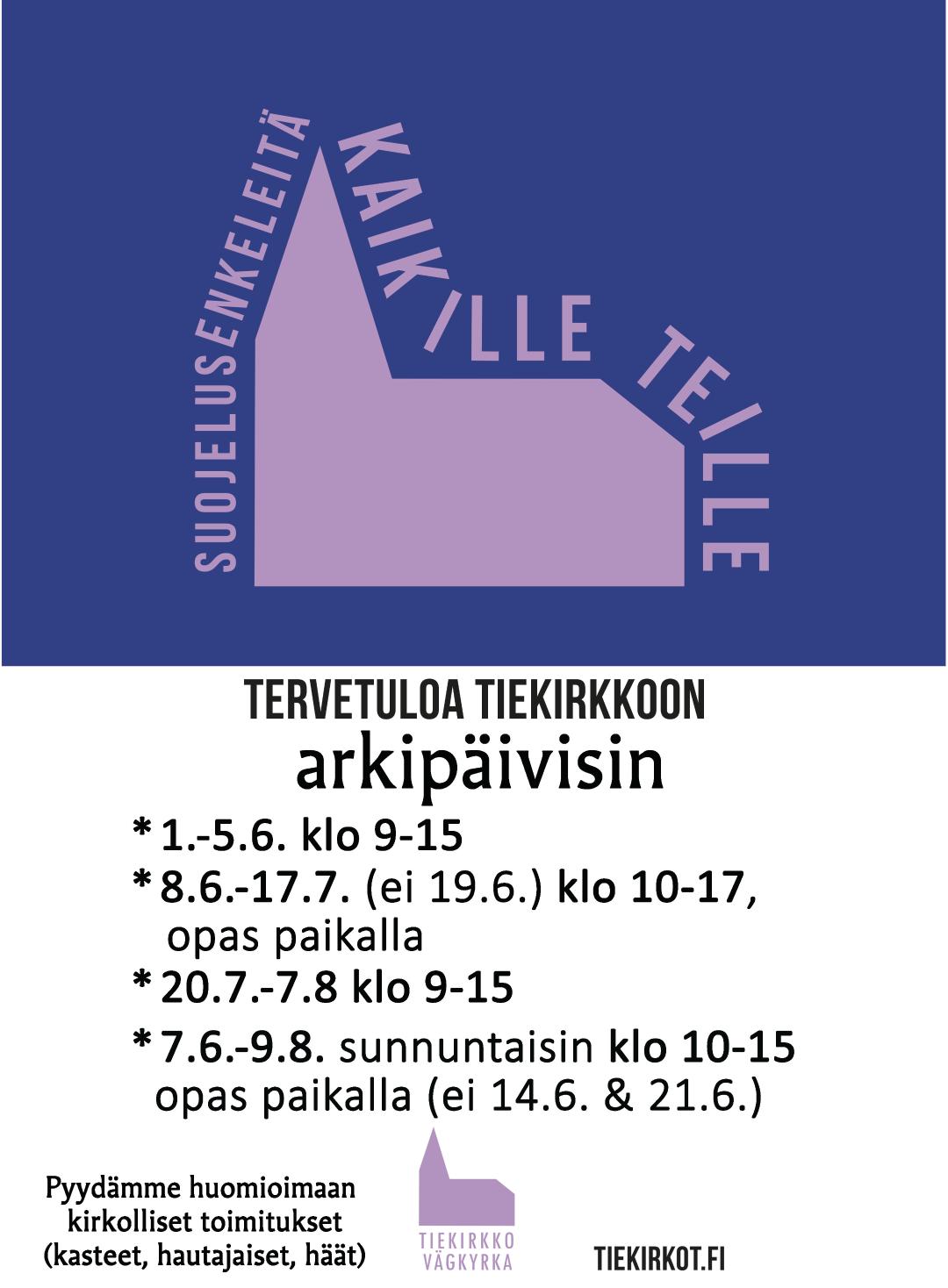 Tiekirkko arkipäivisin 1.6.-9.8.